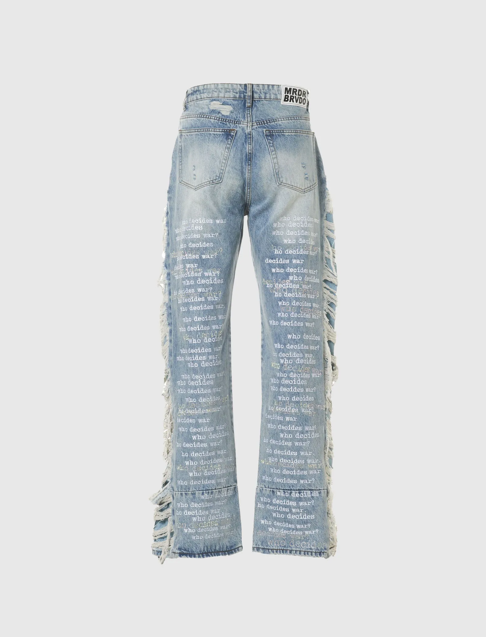 ULTRA FLARE DENIM Vêtements	WHO DECIDES WAR